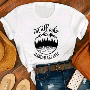 Not All Who Wander Are Lost Tee Shirt